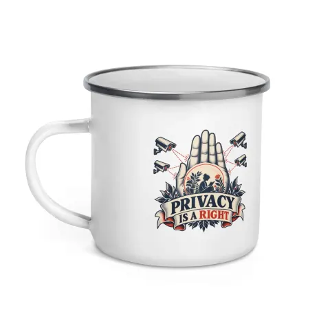 Privacy is a right enamel mug