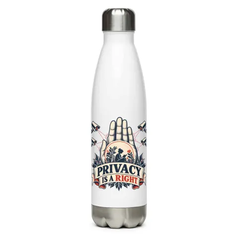Privacy is a right water bottle