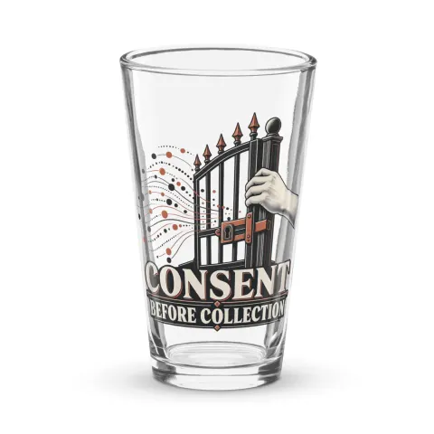Consent before collection pint glass