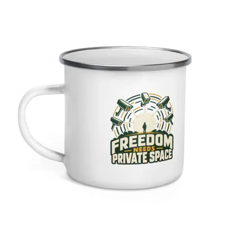 Freedom needs private space enamel mug
