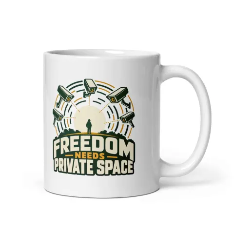 Freedom needs private space white mug